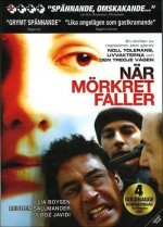 När Mörkret Faller (2006) afişi