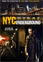 N.Y.C. Underground (2013) afişi