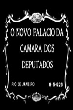 O Novo Palácio Da Câmara Dos Deputados (1926) afişi