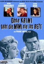 Ohne Krimi Geht Die Mimi Nie ıns Bett (1962) afişi