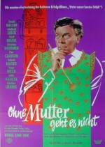 Ohne Mutter Geht Es Nicht (1958) afişi