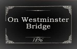 On Westminster Bridge (1896) afişi