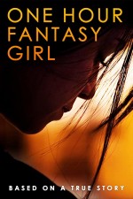 One Hour Fantasy Girl (2009) afişi
