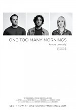 One Too Many Mornings (2010) afişi