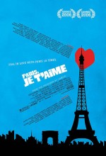 Paris, Seni Seviyorum (2006) afişi Paris, Seni Seviyorum (2006) afişi