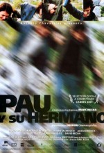 Pau I El Seu Germà (2001) afişi