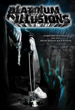 Platinum ıllusions (2009) afişi