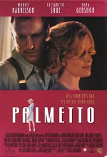 Palmetto (1998) afişi