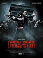Paris By Night Of The Living Dead (2009) afişi