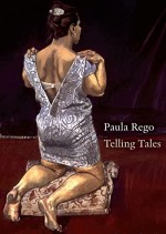 Paula Rego: Telling Tales (2009) afişi