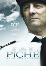 Piché: Entre Ciel Et Terre (2010) afişi