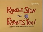 Rabbit Stew And Rabbits Too! (1969) afişi