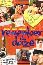 Remember the Daze (2007) afişi