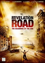 Revelation Road: The Beginning of the End (2013) afişi