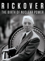Rickover: The Birth of Nuclear Power (2014) afişi