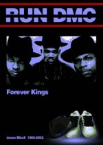 Run Dmc: Forever Kings (2004) afişi