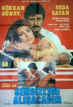 Sensizliğe Alışacağım (1985) afişi