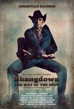 Shangdown: The Way Of The Spur (2011) afişi