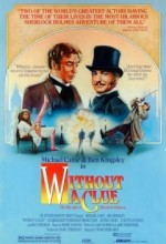 Sherlock Holmes: Without A Clue (the ımposter Of Baker Street) (1988) afişi Sherlock Holmes: Without A Clue (the ımposter Of Baker Street) (1988) afişi