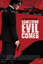 Something Evil Comes (2009) afişi