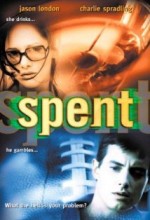 Spent (2000) afişi