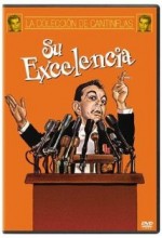 Su Excelencia(ı) (1967) afişi