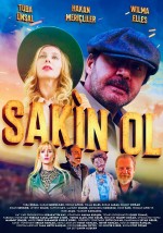 Sakin Ol (2025) afişi