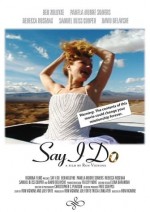 Say I Do (2003) afişi