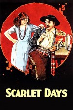 Scarlet Days (1919) afişi