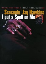 Screamin' Jay Hawkins: I Put A Spell On Me (2001) afişi