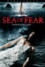 Sea Of Fear (2006) afişi