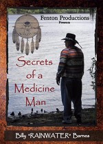 Secrets Of A Medicine Man (2007) afişi