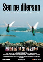Sen Ne Dilersen (2005) afişi