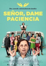 Señor, dame paciencia (2017) afişi