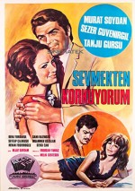 Sevmekten Korkuyorum (1968) afişi