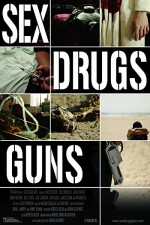 Sex Drugs Guns (2009) afişi
