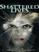 Shattered Lives (2009) afişi