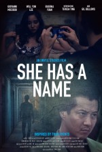 She Has a Name  (2017) afişi