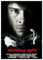 Shooting April (2010) afişi