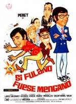 Si Fulano Fuese Mengano (1971) afişi