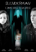 Slenderman: l'Âme des Ténèbres (2018) afişi