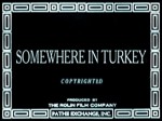 Somewhere In Turkey (1918) afişi