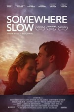 Somewhere Slow (2013) afişi