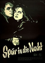 Spur In Die Nacht (1957) afişi