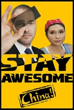 Stay Awesome, China! (2019) afişi