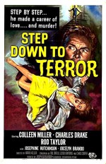 Step Down To Terror (1958) afişi
