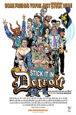 Stick ıt In Detroit (2008) afişi