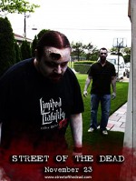 Street Of The Dead (2008) afişi