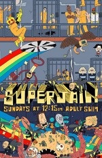 Superjail (2008) afişi