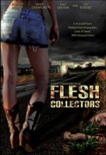The Flesh Collectors (2008) afişi